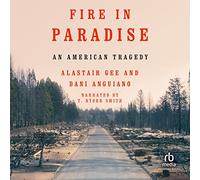 Fuoco in paradiso: una tragedia americana
