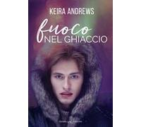 Fuoco nel ghiaccio