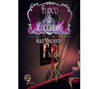 Fuoco & zucchero