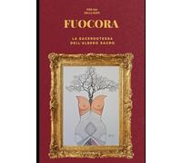 FUOCORA LA SACERDOTESSA DELL'ALBERO SACRO