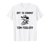 Fuori a commettere Tom Foolery Funny Mischief Cowboy Goose Maglietta