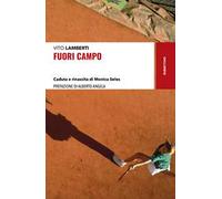 Fuori campo. Caduta e rinascita di Monica Seles