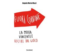 Fuori copione. La mossa vincente è uscire dal gioco