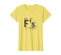 Fuori da FS per Dare Una Dichiarazione di atteggiamento impertinente Maglietta, Donna, Limone, 3XL