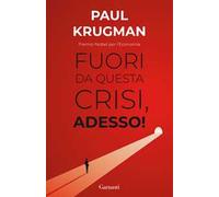 Fuori da questa crisi, adesso!