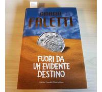Fuori da un evidente destino