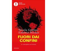 Fuori dai confini. La 'ndrangheta nel mondo