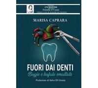 Fuori dai denti - Pocket: Bugie e bufale smaltate