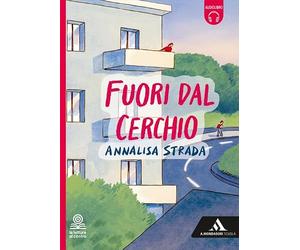 Fuori dal cerchio. Con e-book. Con espansione online