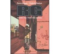 Fuori dal sistema. RG. Vol. 1