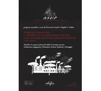 Fuori dal triangolo. L'architettura industriale. Italia - [Edifir]