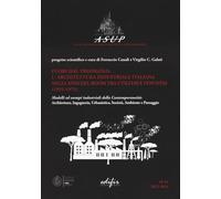 Fuori dal triangolo. L'architettura industriale italiana negli anni del boom tra utilitas e venustas (1955-1975). Modelli ed esempi industriali della ... urbanistica, società, ambiente e paesaggio