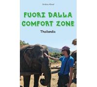 Fuori dalla comfort zone - Thailandia