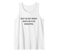 Fuori dalla mia Testa. Torna tra Cinque Minuti. per Sarcastic People Canotta