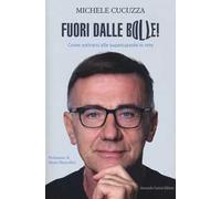 Fuori dalle bolle! Come sottrarsi alle supercazzole in rete