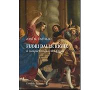 Fuori dalle righe. Il comportamento del Cristo