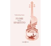 Fuori dallo spartito - Izzo Valentina