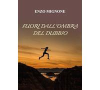 Fuori dall'ombra del dubbio