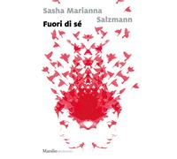 Fuori di sé - Salzmann Sasha Marianna