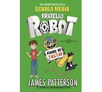 Fuori di testa! Fratello robot