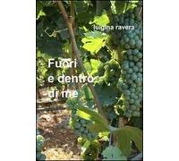 Fuori e dentro di me