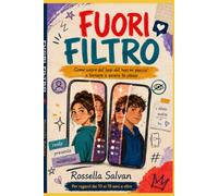 FUORI FILTRO: Come uscire dal loop del "non mi piaccio" e tornare ad essere te stesso