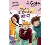 Fuori il rospo, Briz!