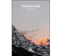 Fuori la crisi