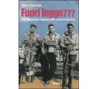 Fuori legge??? Dal diario partigiano alla ricerca storica