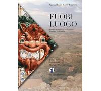 Fuori luogo. Special issue roots tourism. Journal of sociology of territory, tourism, technology. Ediz. italiana e inglese