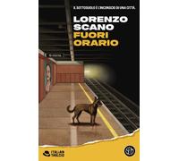 FUORI ORARIO - SCANO LORENZO - SEM