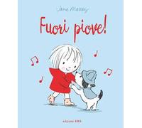 Fuori piove! Ediz. a colori