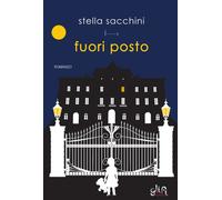 Fuori posto - 2024 - Glifi Gallucci (La Via Lattea)