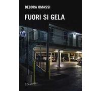 Fuori si gela