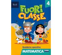 Fuoriclasse. Quaderno operativo. Matematica. Per la Scuola elementare. Con e-book. Con espansione online (Vol. 4)