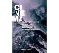 FuoriOnda. Dieci anni difficili di cinema romeno - Marzaduri Francesco S.