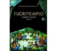 Fuoritempio. Omelie laiche. Anno A