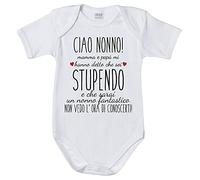 Fupies Body neonato ciao nonno mamma e papà mi hanno detto che sei stupendo non vedo l'ora di conoscerti grafica neutra, 1 Mese, Manica corta
