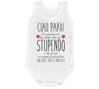 Fupies Body neonato ciao papà mamma mi ha detto che sei stupendo e che sarai un papà fantastico, 6 Mesi, Giromanica
