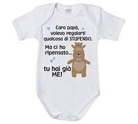 Fupies Body neonato papà volevo regalarti qualcosa di stupendo ma tu hai già me, 12 Mesi, Manica corta