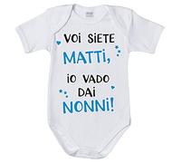 Fupies Body neonato voi siete matti io vado dai nonni, 6 Mesi, Manica corta