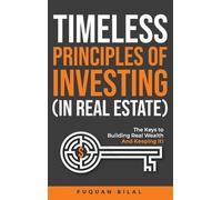 Fuquan Bilal Timeless Principles of Investing (in Real Estate (Copertina rigida)