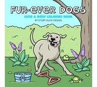 Fur-Ever Dogs: Cute and Easy Coloring Book