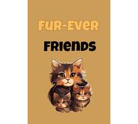 Fur-Ever Friends:: A Lined Journal for Cat Lovers