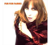 FUR FOR FAIRIES Fur for Fairies (CD)