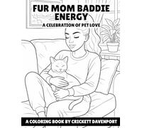 FUR MOM BADDIE ENERGY: A CELEBRATION OF PET LOVE