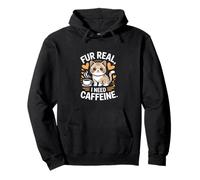 Fur Real I Need Caffeine Coffee Cat Lover Felpa con Cappuccio