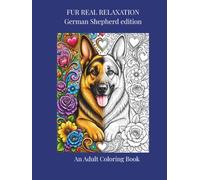 FUR REAL RELAXATION: German Shepherd edition