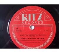 Fureys & Davey Arthur - FUREYS AND DAVEY ARTHUR - WHEN YOU WERE SWEET SIXTEEN - 7" VINYL
