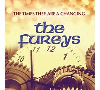 Fureys - Times They Are A Changing